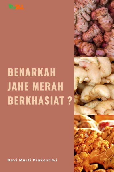 Benarkah Jahe Merah Berkhasiat?